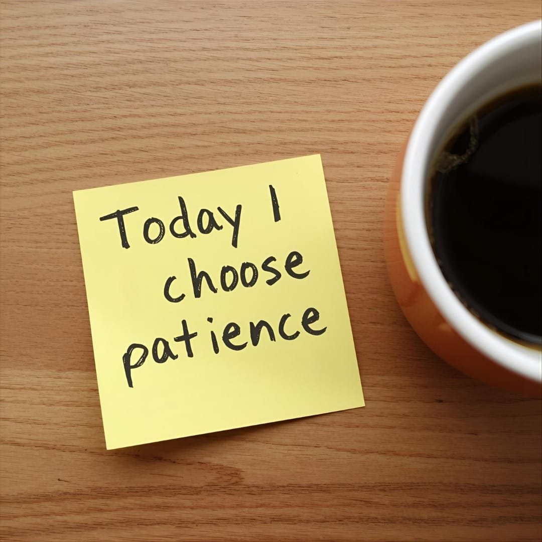 A sticky note with “Today I choose patience” Alt text: Setting a one-sentence intention for the day.